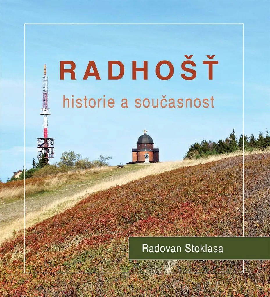 Guide historique Radhošť Historie a současnost pour collectionneur