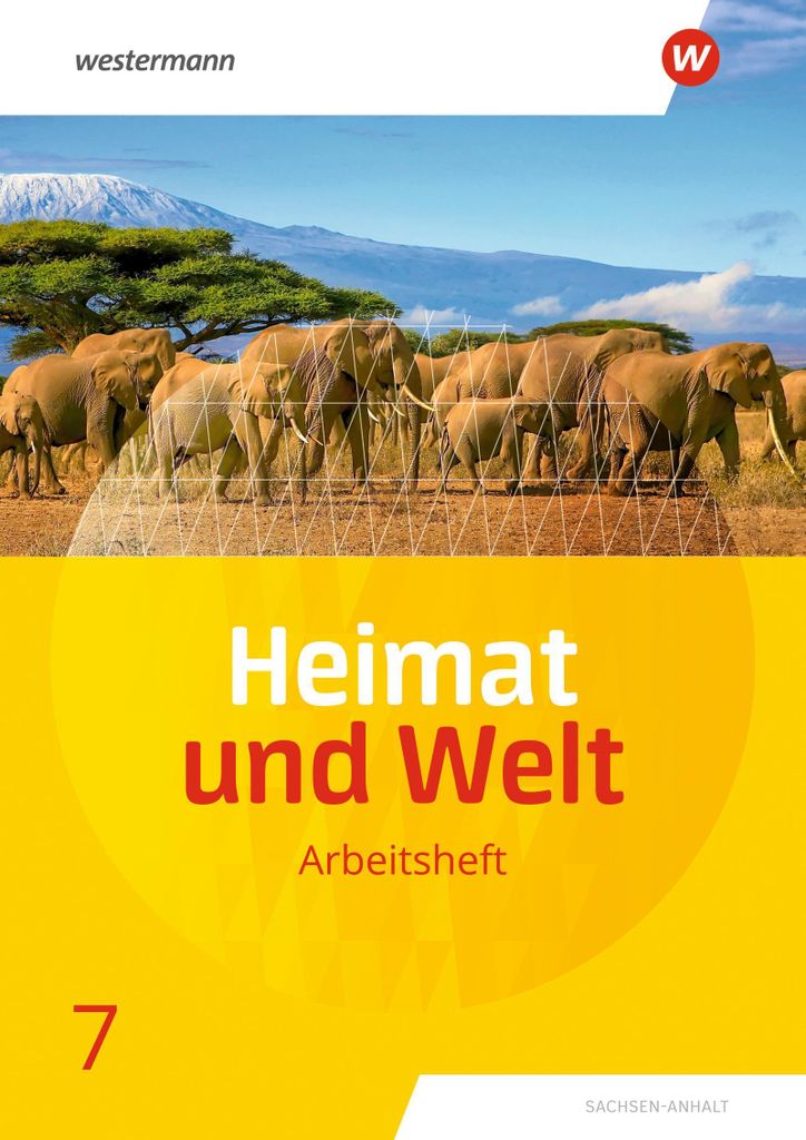 Heimat und Welt 7. Arbeitsheft. Sachsen-Anhalt Produktbild 
