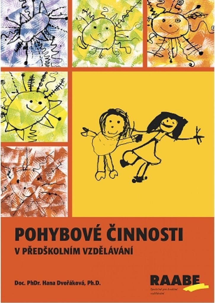 Pohybové činnosti v předškolním vzdělávání (Dvořáková Hana)