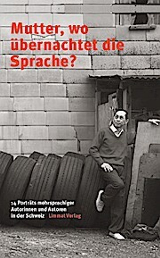Mutter, wo übernachtet die Sprache?