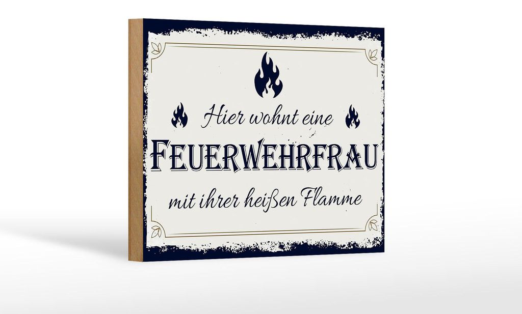 Holzschild Spruch 18x12 cm Hier wohnt eine Feuerwehrfrau Dekoration