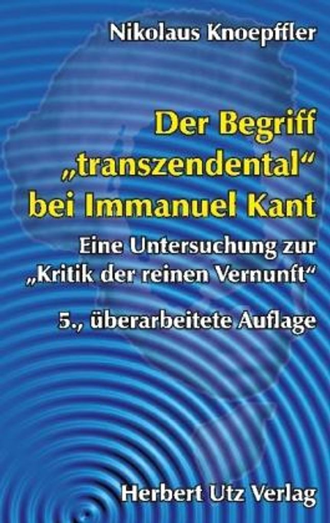 Der Begriff "transzendental" bei Immanuel Kant