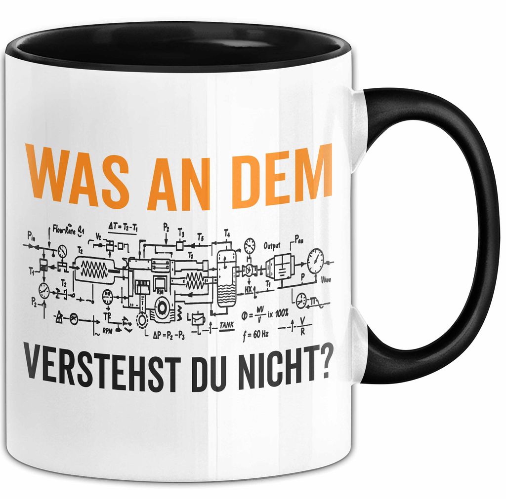 Maschinenbauingenieur Ingenieurwesen Tasse Geschenk Lustige Geschenkidee Spruch Was An Dem Verstehst Du Nicht (Schwarz)