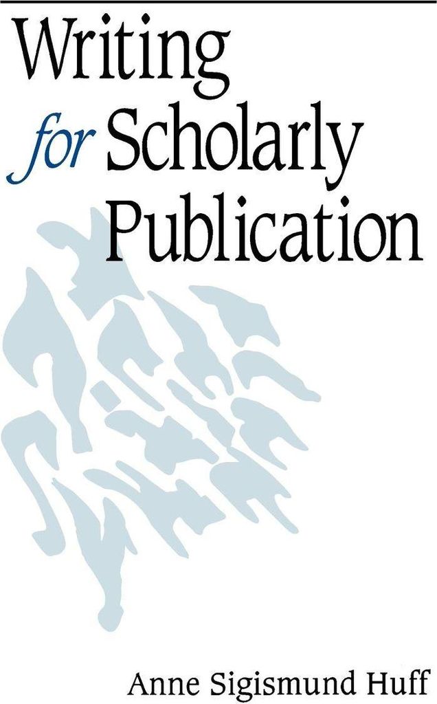 Writing for Scholarly Publication