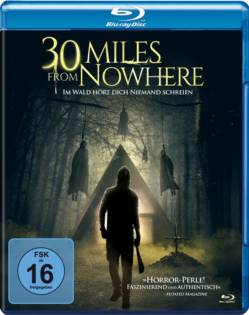 Kofoed, S: 30 Miles from Nowhere - Im Wald hört dich niemand