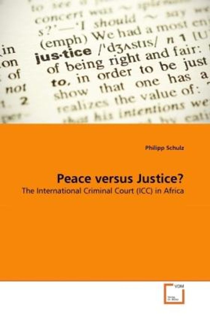 Schulz, P: Peace versus Justice?