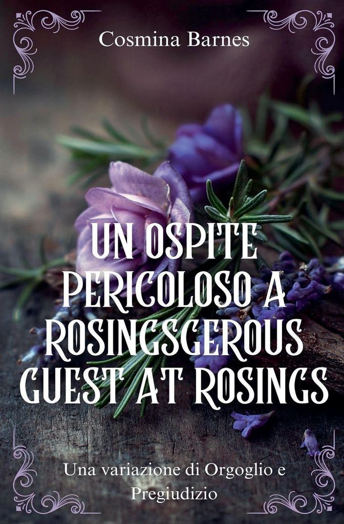Un ospite pericoloso a Rosings