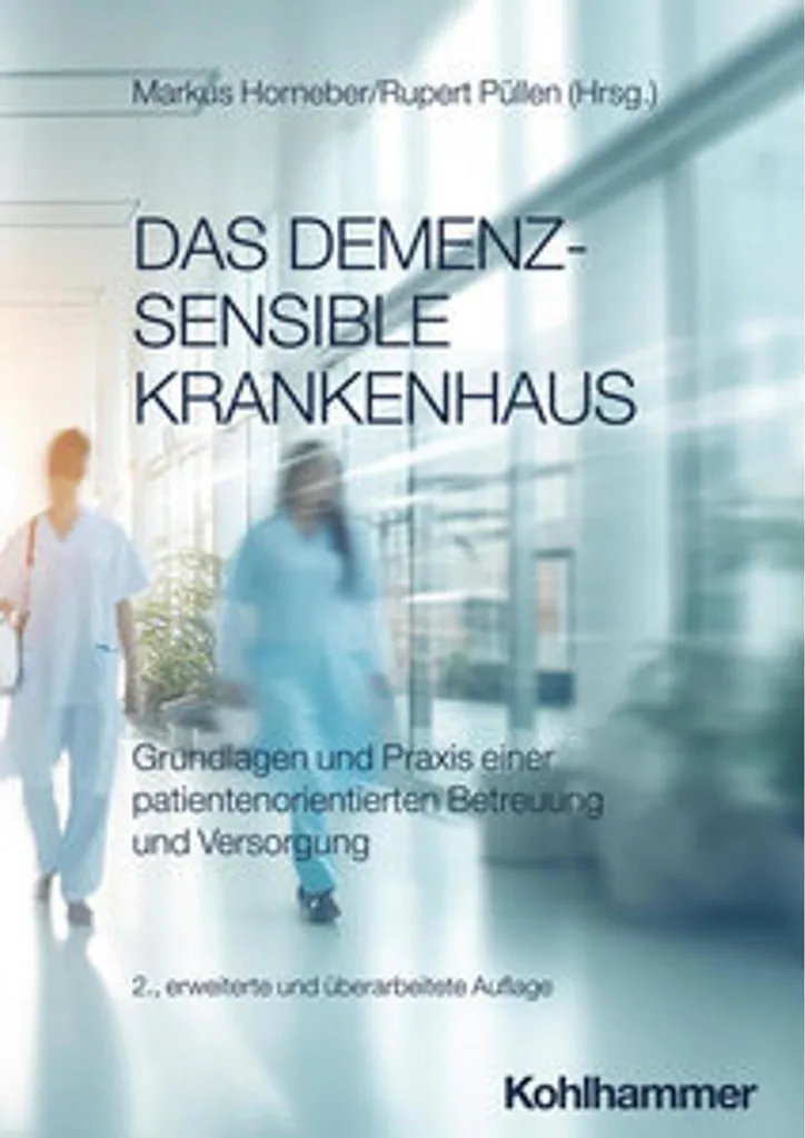 Réaménager l'hôpital sensible à la démence : guide pratique pour cadres