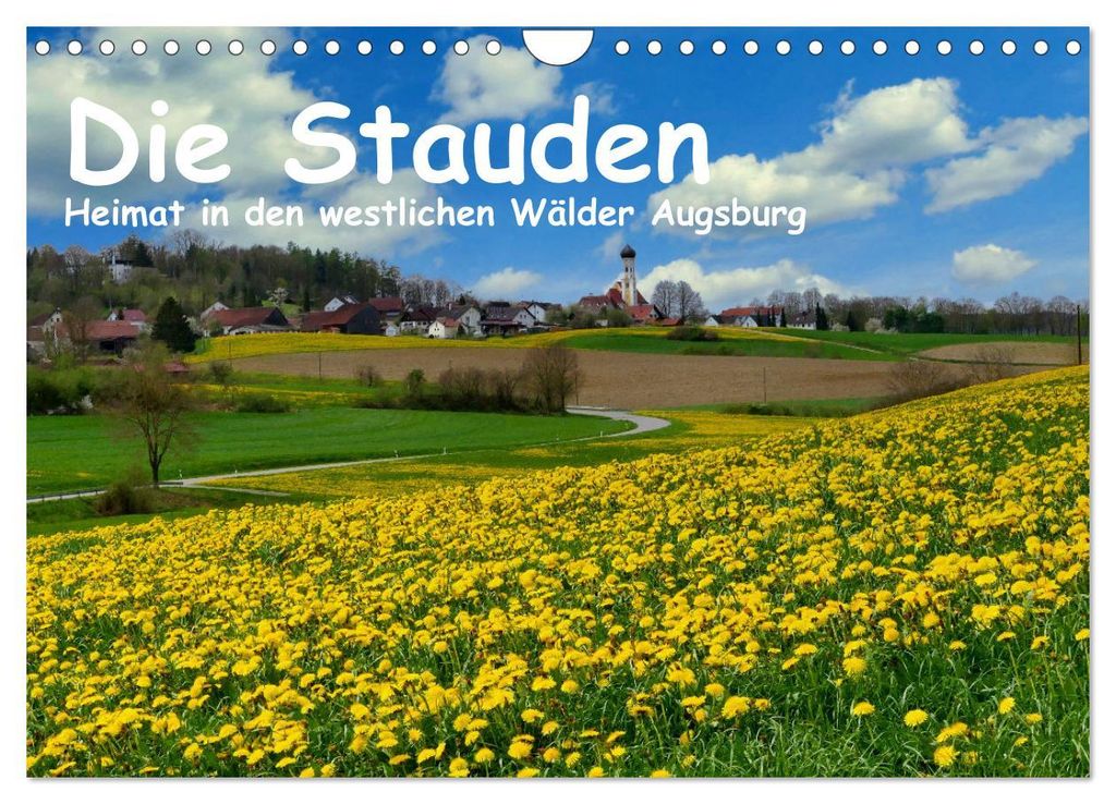 Die Stauden - Heimat in den westlichen Wälder Augsburg (Wandkalender 2027 DIN A4 quer), CALVENDO Monatskalender