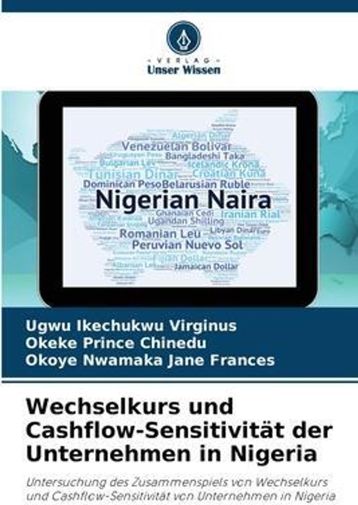 Wechselkurs und Cashflow-Sensitivität der Unternehmen in Nigeria