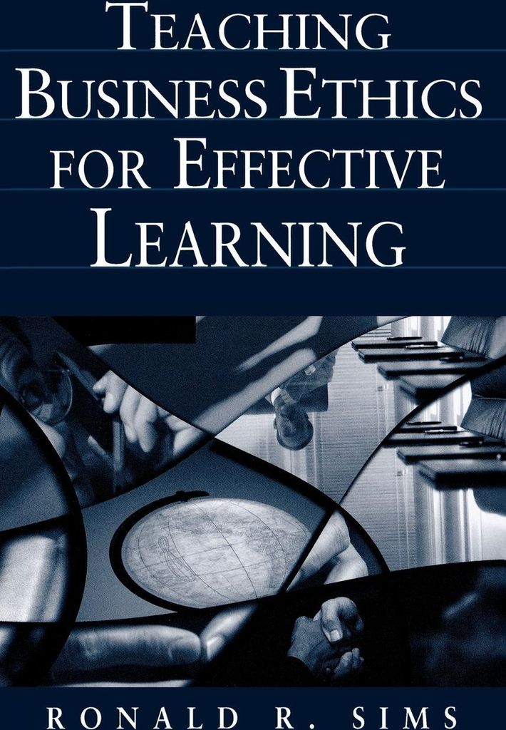 Teaching Business Ethics for Effective Learning