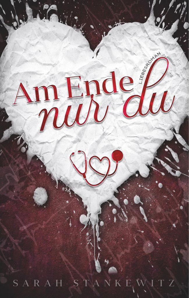 Am Ende nur du von Stankewitz, Sarah Book