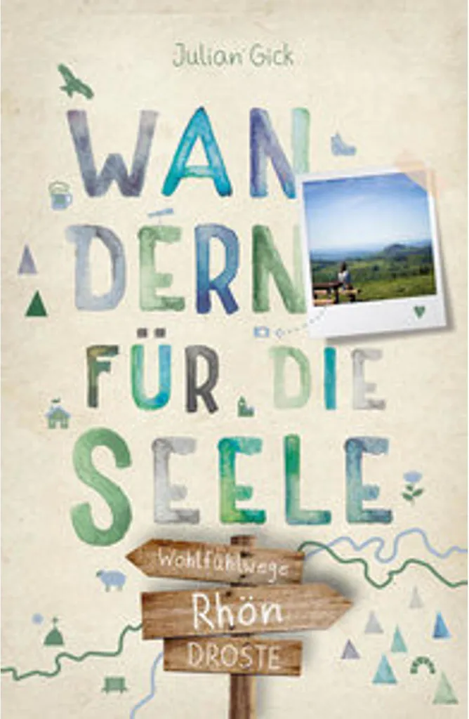 Rhön. Wandern für die Seele : Guide de Randonnée Bien-être en Rhön