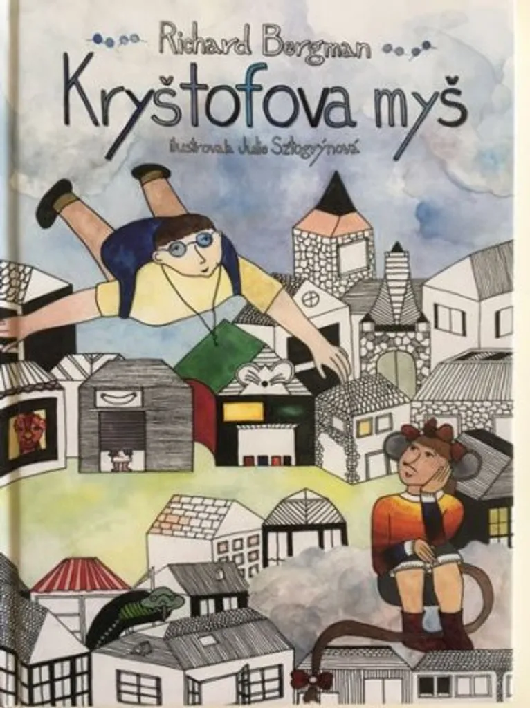 Kryštofova myš : le livre de Richard Bergman idéal pour s'évader