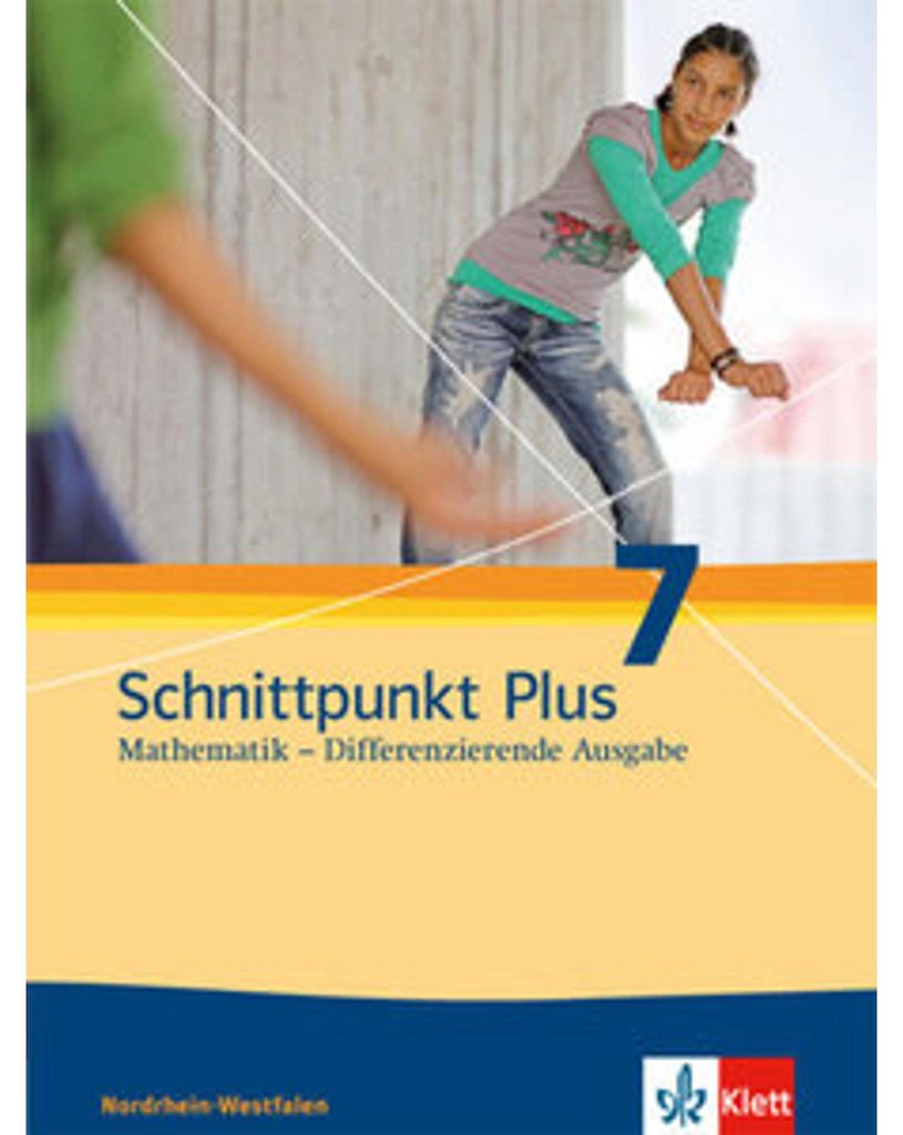 Schnittpunkt Mathematik Plus - Differenzierende Ausgabe für Nordrhein-Westfalen. Schülerbuch 7. Schuljahr