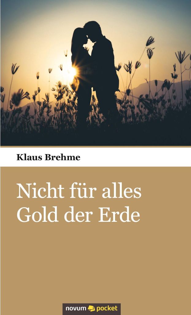 Nicht für alles Gold der Erde