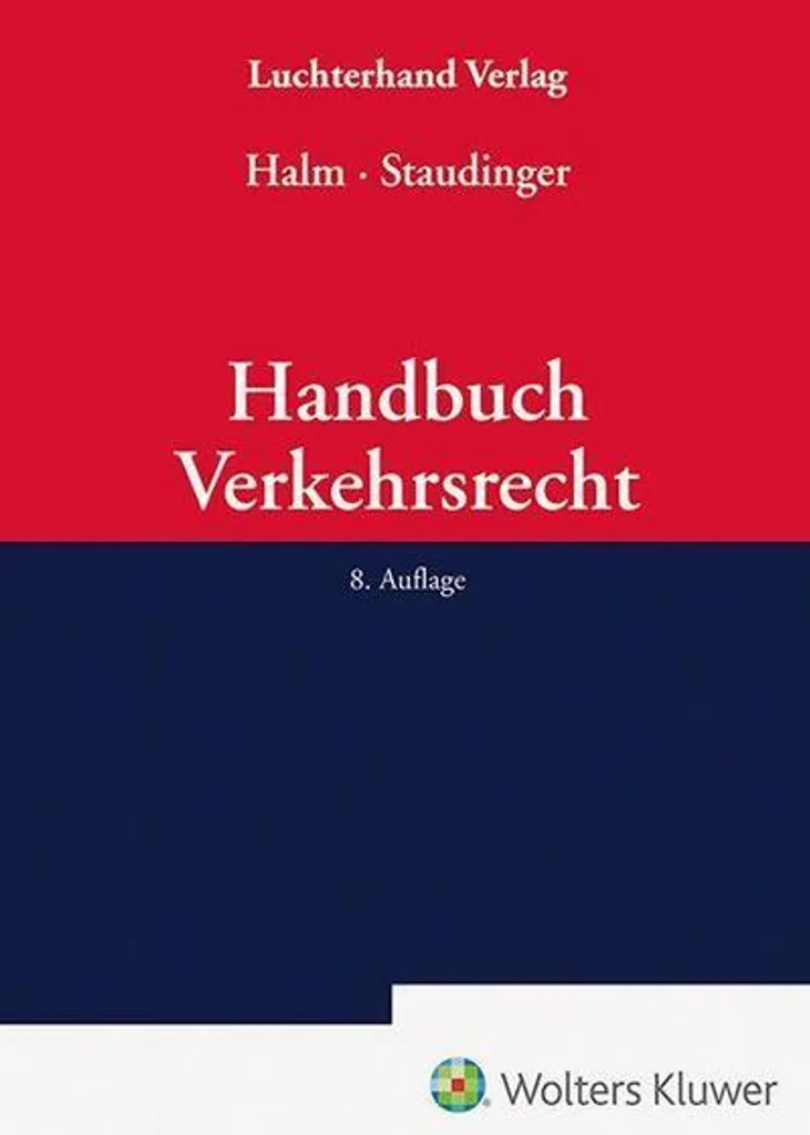 Manuel juridique Handbuch Verkehrsrecht pour le droit de la circulation