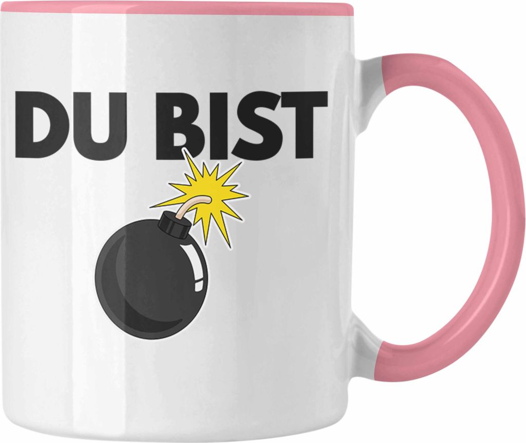 Trendation - Du Bist Bombe Lustige Tasse mit Spruch Produktbild 