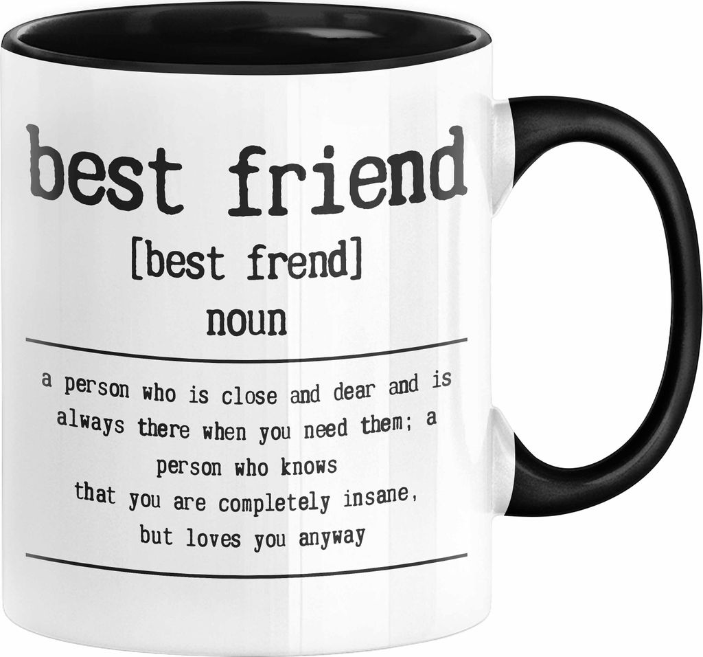 Bester Freund Beste Freundin Geschenk Tasse Definition Lustiger Spruch BFF Beste Friends Kaffee-Becher Häferl (Schwarz)