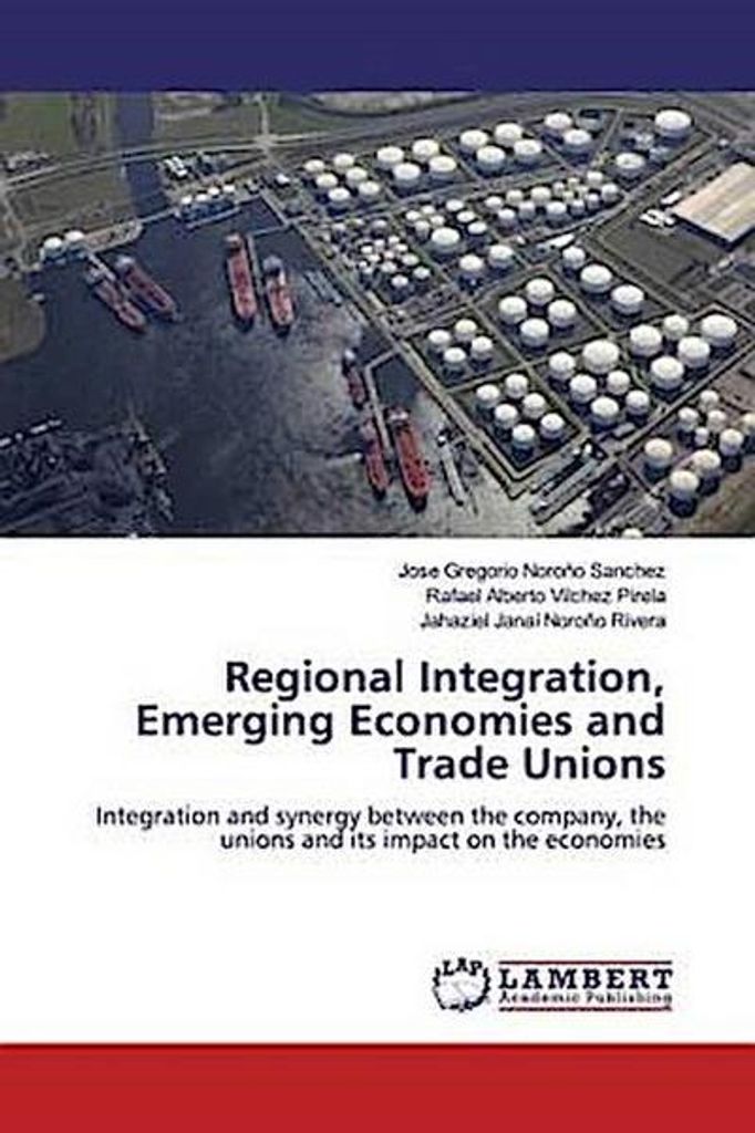 Noroño Sánchez, J: Regional Integration, Emerging Economies