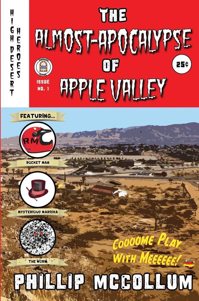 The Almost-Apocalypse of Apple Valley