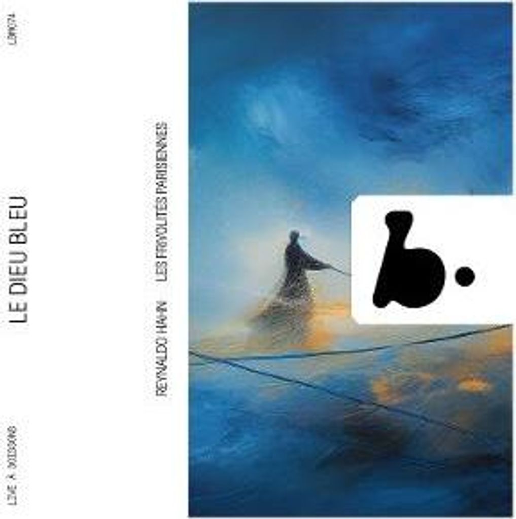 Corlay, D: Reynaldo Hahn: Le Dieu Bleu