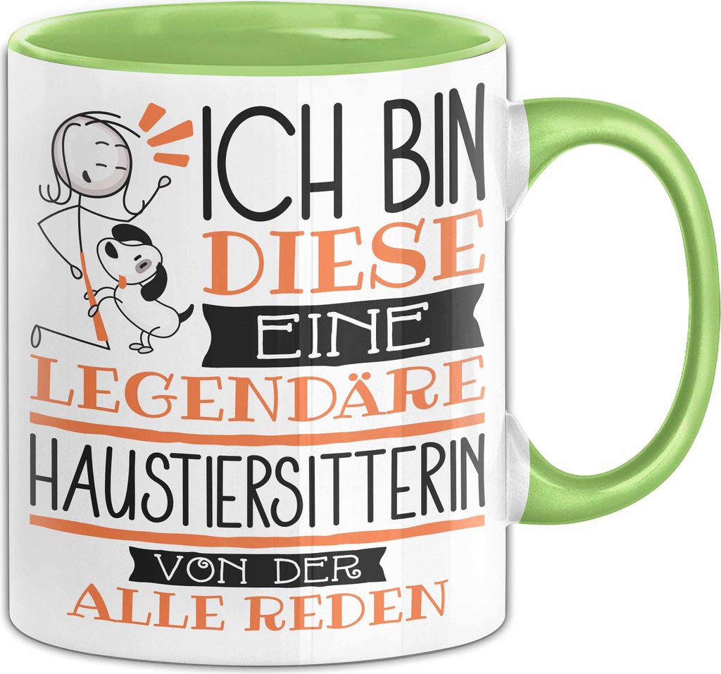 Haustiersitterin Tasse Geschenk Ich Bin Diese Eine Legendäre Haustiersitterin Von Der Alle Reden Geschenkidee Geburtstag Weihnachten (Grün)