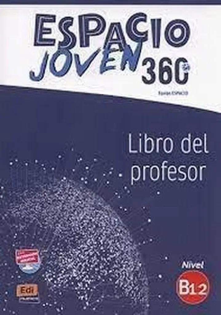 Préparer vos cours d'espagnol avec Espacio Joven 360° B1.2 Professeur