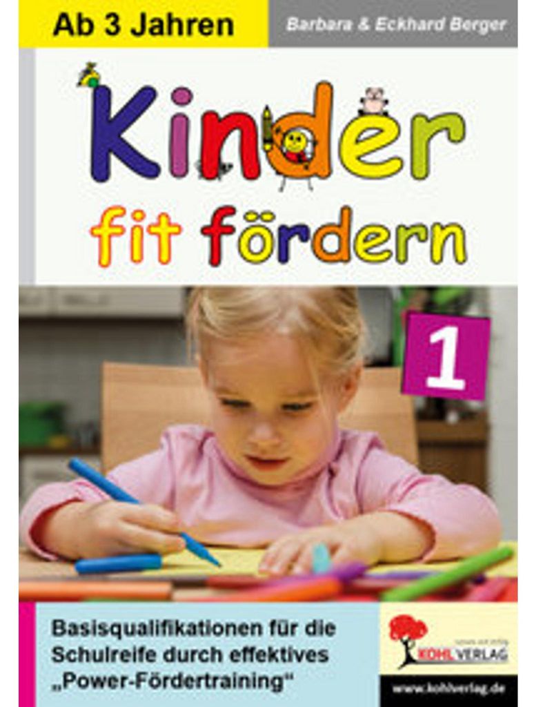 Kinder fit fördern. Band 1 Kindergarten und Vorschule