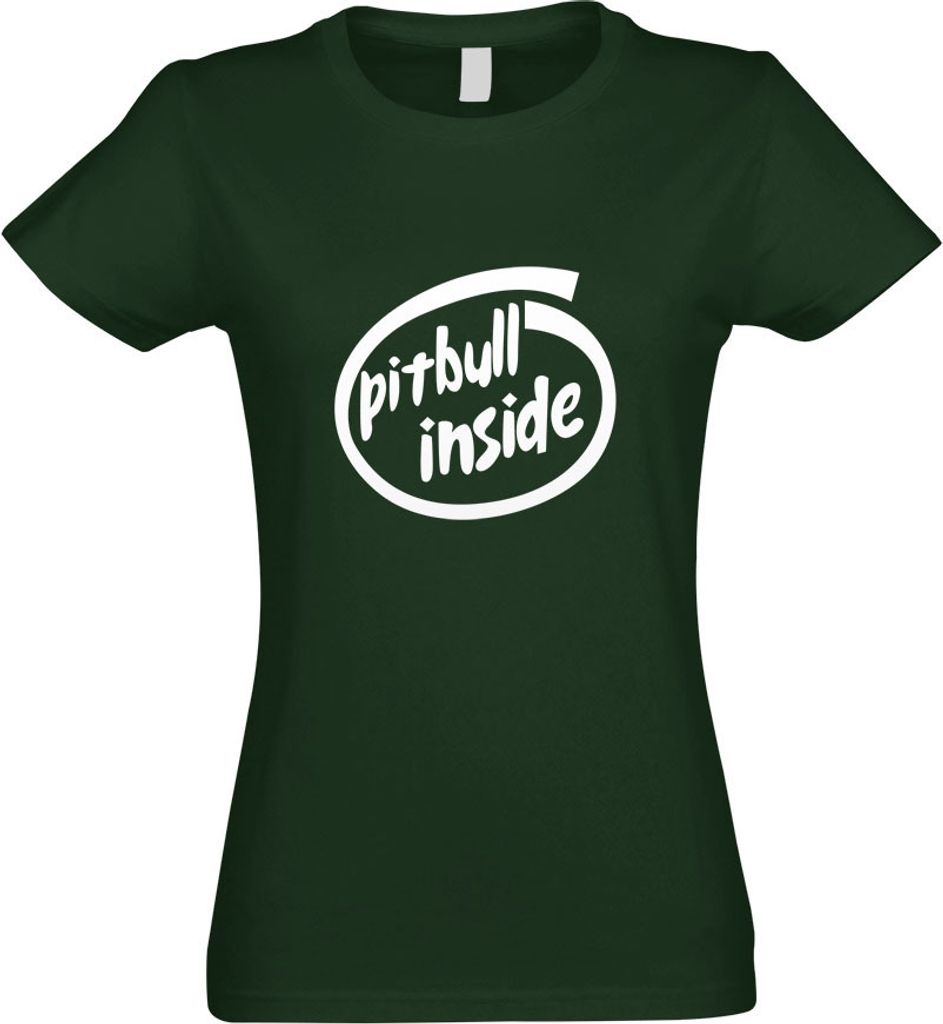 Kiwistar - T-Shirt tailliert - Damen - flaschengrün - Pitbull Inside - mit Motiv Bedruckt - Funshirt Design - Sport - Freizeit - Damen - XL