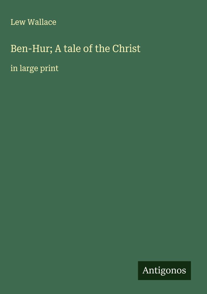 Ben-Hur Eine Geschichte über Christus