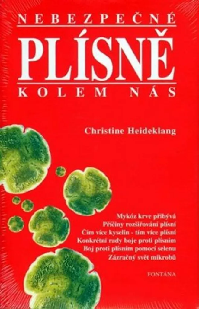 Livre Nebezpečné plísně kolem nás par Christine Heideklang broché