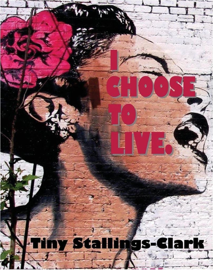 I Choose to Live