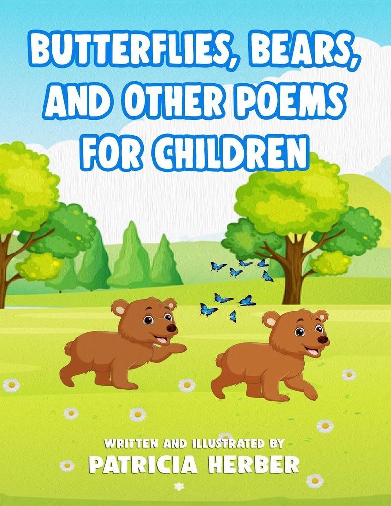 Butterflies, Bears, and Other Poems for Children