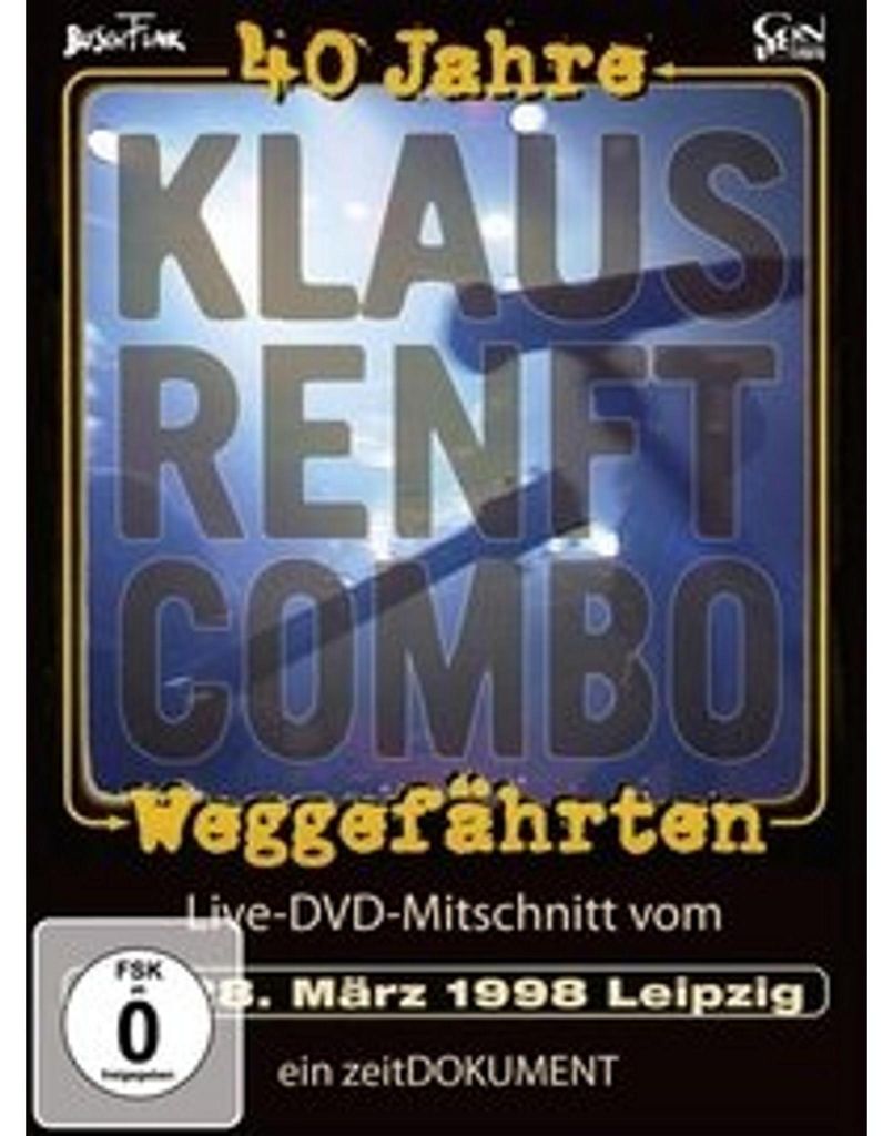 40 Jahre Klaus Renft Combo Weggefaehrten