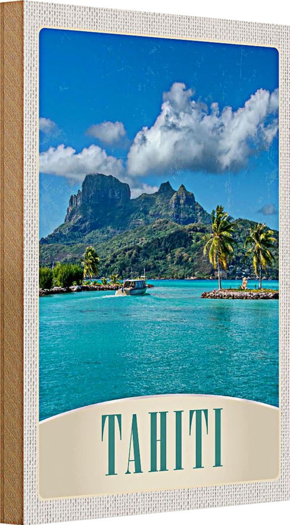 Holzschild Reise 20x30cm Tahiti Amerika Insel blaues Meer Natur