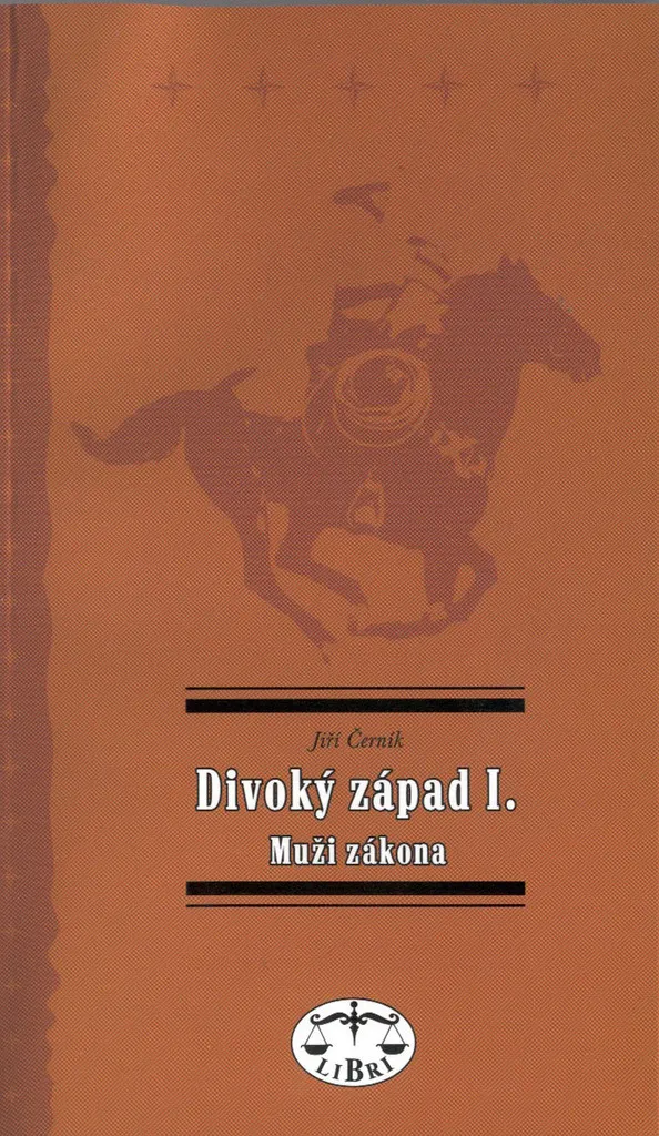 Étude Historique Muži zákona Jiří Černík pour Passionnés du Far West