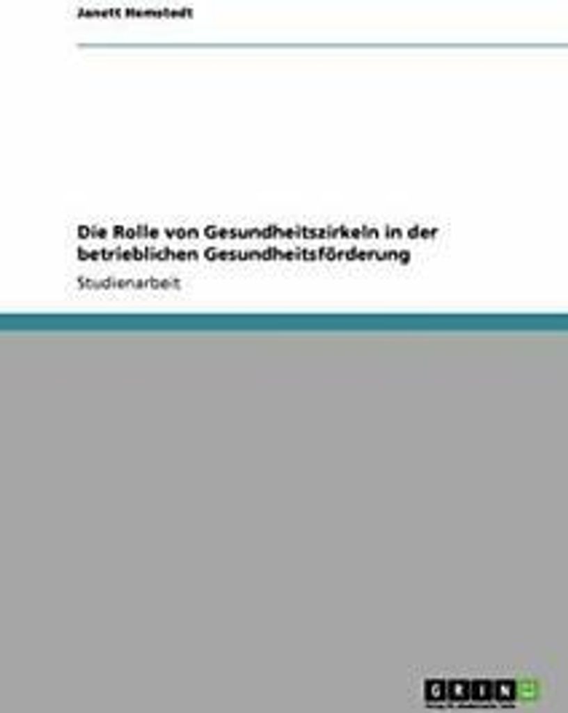 Die Rolle von Gesundheitszirkeln in der betrieb. Hemstedt, Janett.=