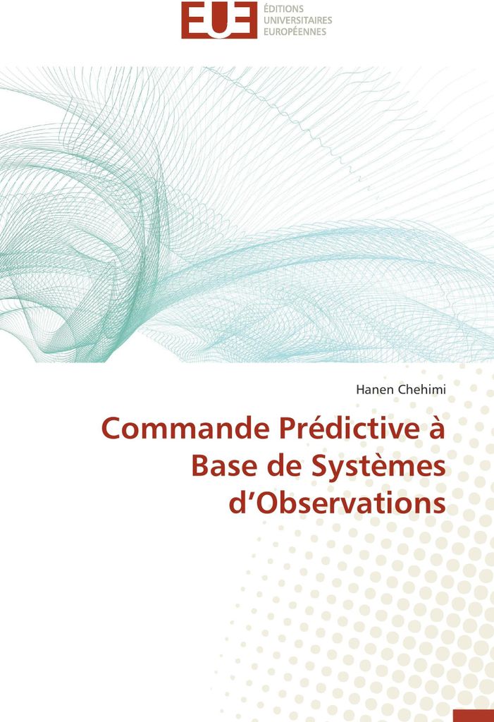 Commande Prédictive à Base de Systèmes d'Observations