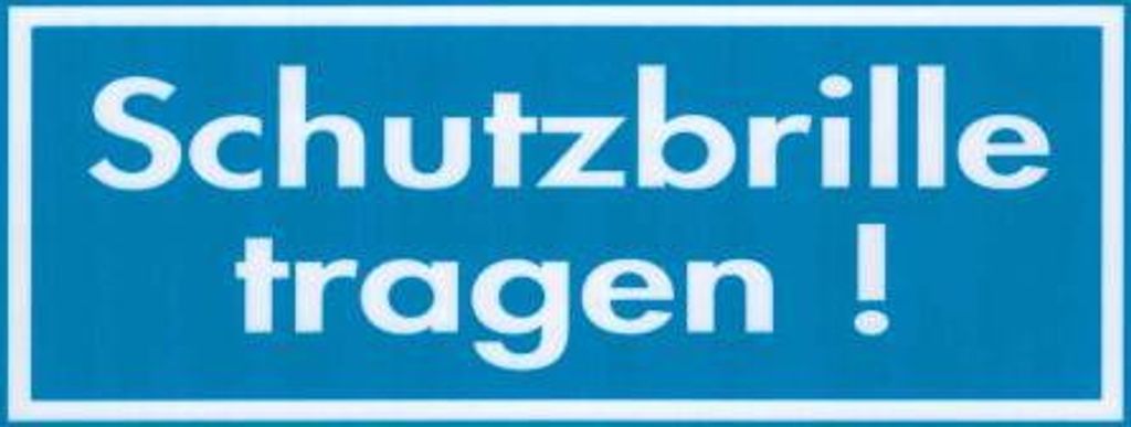 Hinweis- Schild - SCHUTZBRILLE TRAGEN ! - Gr. 20 X 8 cm - 308329