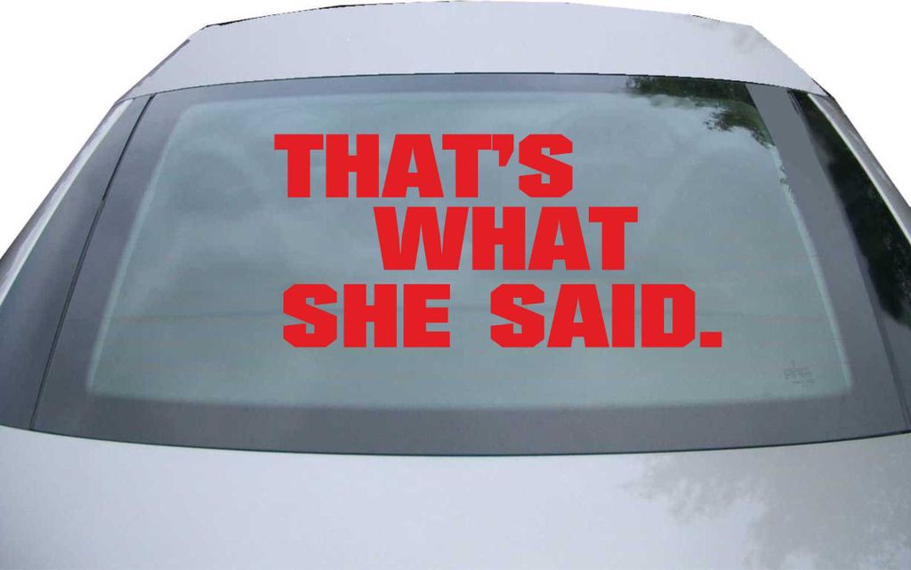 Indigos UG - Aufkleber Heckscheibe & Motorklappe DE2379 - rot - 600x285 mm - That's what she said - Auto Scheiben Fenster Heckklappe Tuning Racing ...