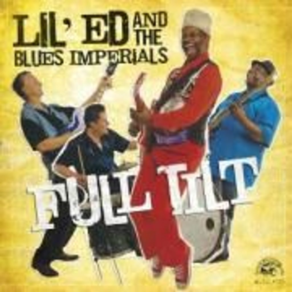 Lil' Ed & The Blues Imperials: Full Tilt