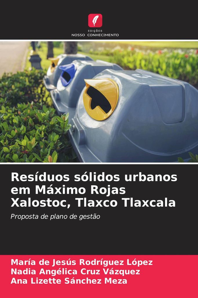 Resíduos sólidos urbanos em Máximo Rojas Xalostoc, Tlaxco Tlaxcala
