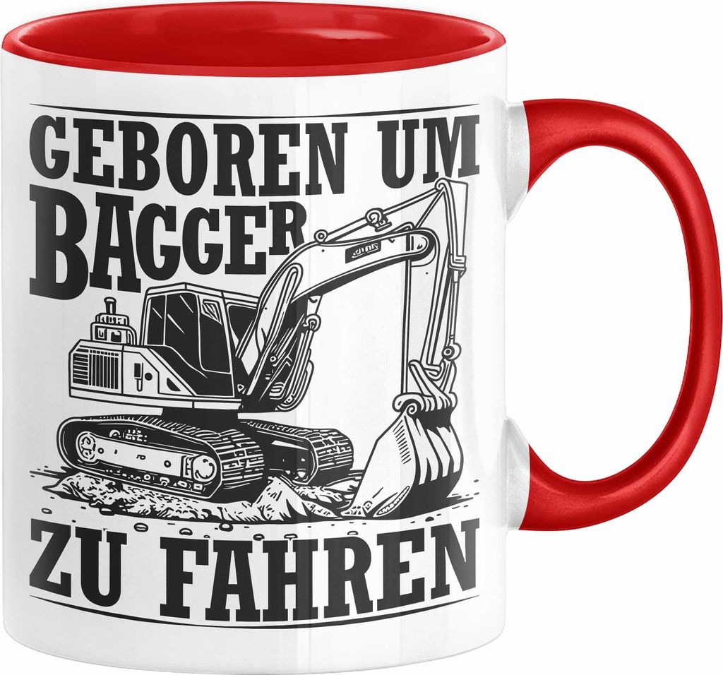 Baggerfahrer Tasse Geschenk Baggerfahrender Geboren Um Bagger Zu Fahren Geschenkidee Baustelle (Rot)