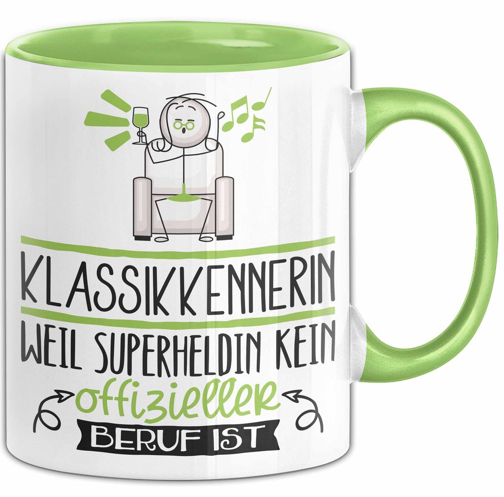Klassikkennerin Geschenk Tasse Lustiger Spruch Klassikkennerin Weil Superheldin Kein Offizieller Beruf Ist Geschenkidee (Grün)