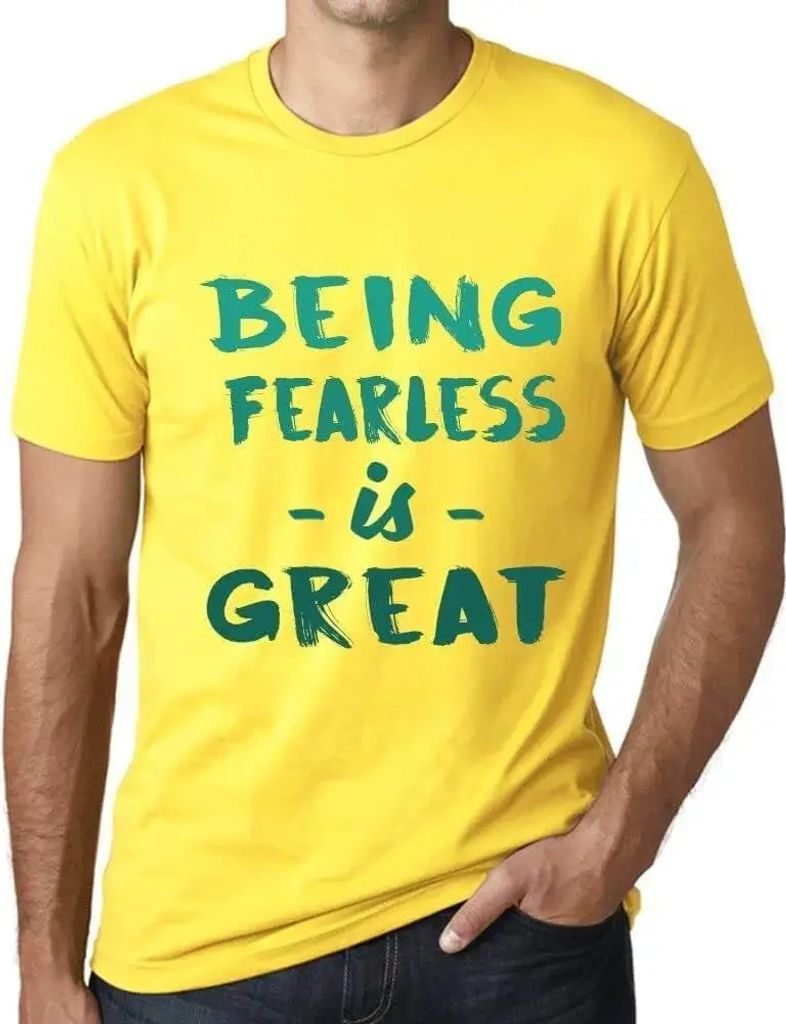 Herren Grafik T-Shirt Furchtlos sein ist großartig – Being Fearless Is Great – Öko-Verantwortlich Vintage Jahrgang Kurzarm Lustige Druck Gebu...