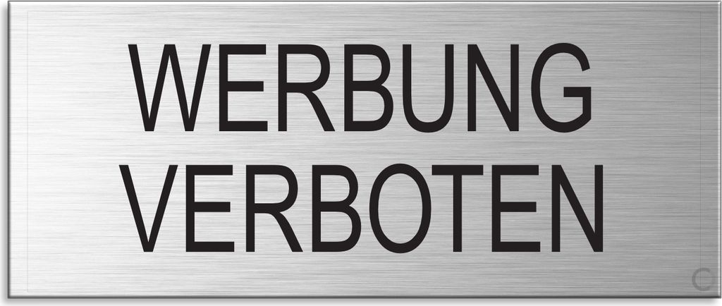 Schild Aufkleber - Werbung verboten - Aluminium Vollmaterial - Edelstahloptik 60x25 mm - selbstklebend
