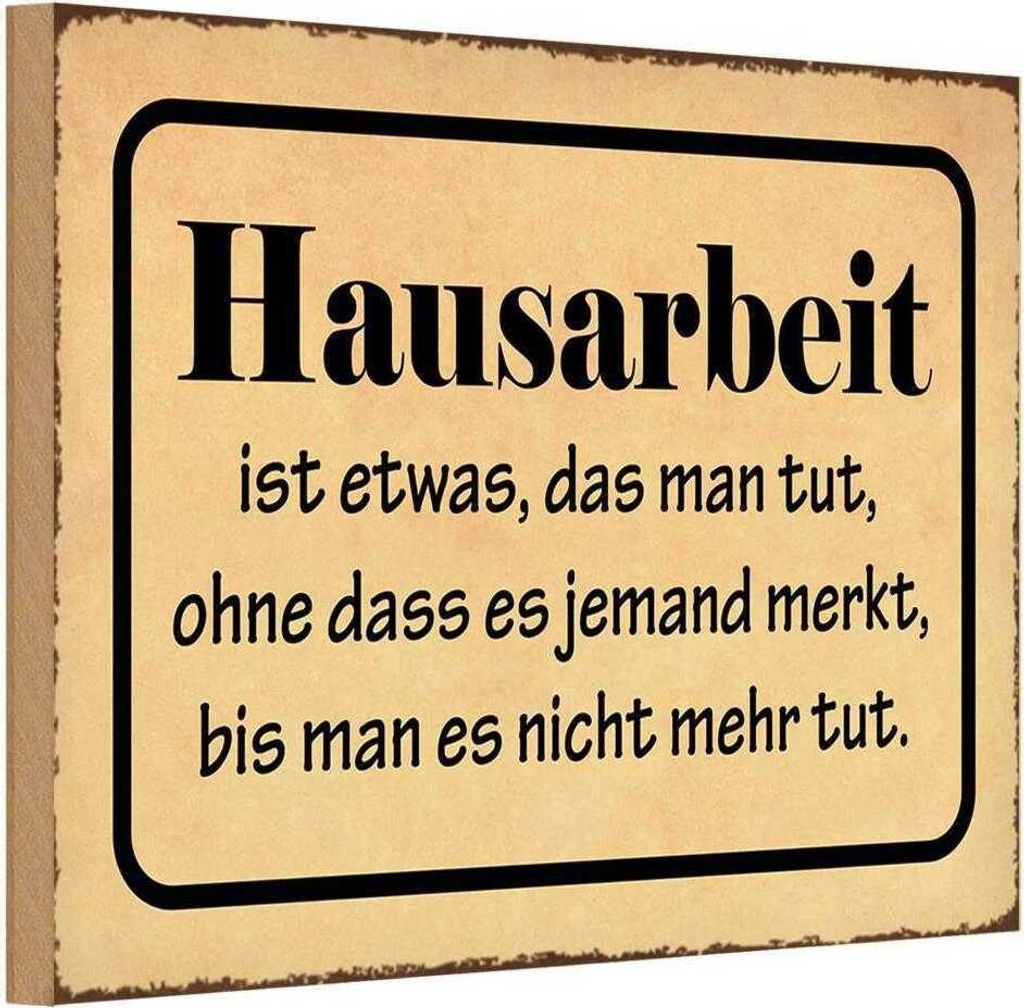 vianmo Holzschild 12x18 cm Hausarbeit ist etwas das man tut Spruch Zitat