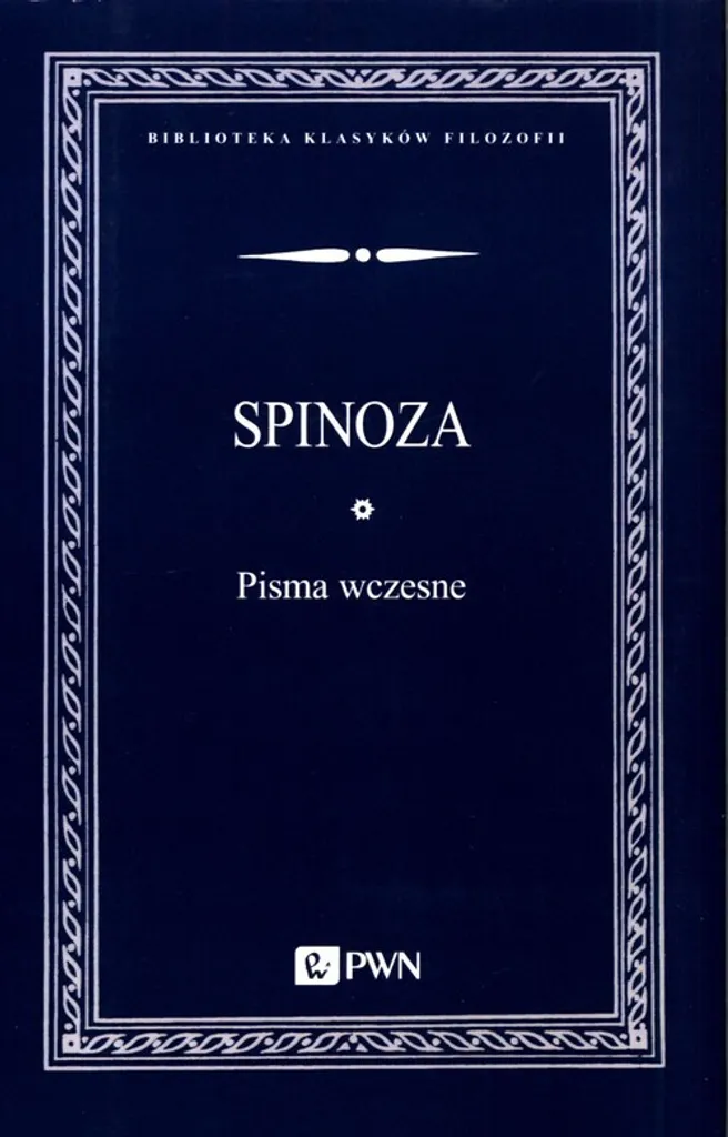 Premiers écrits Spinoza en polonais - Texte intégral et analyse critique