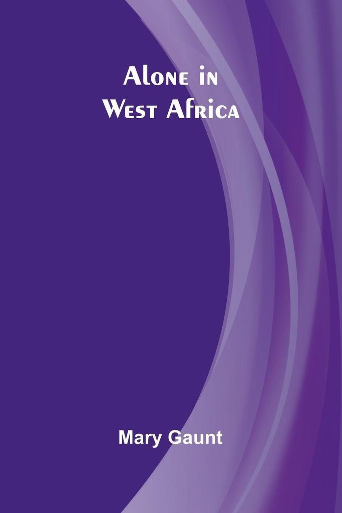 Alone in West Africa